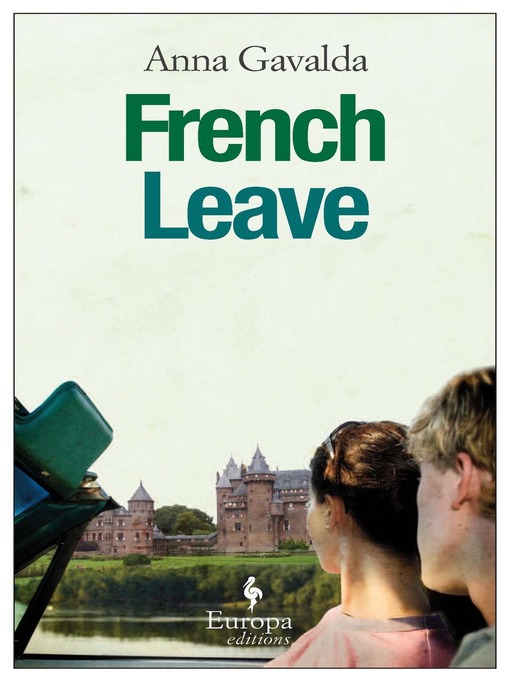 Title details for French Leave by Anna Gavalda - Available